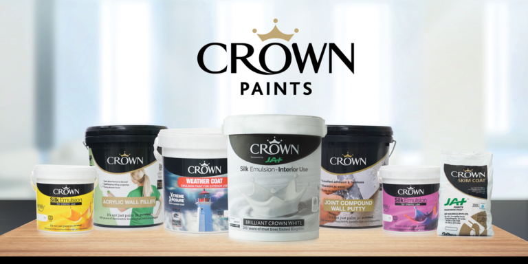 200 YEARS OF KNOWLEDGE, EXPERIENCE AND PASSION IN EVERY DROP CROWN PAINT FROM UK IS NOW IN SRI LANKA